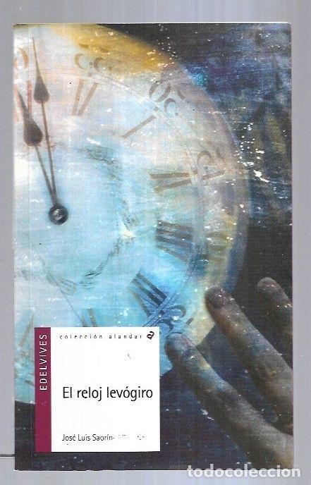 Libros: RELOJ LEVOGIRO - EL - SAORIN, JOSE LUIS - Foto 11