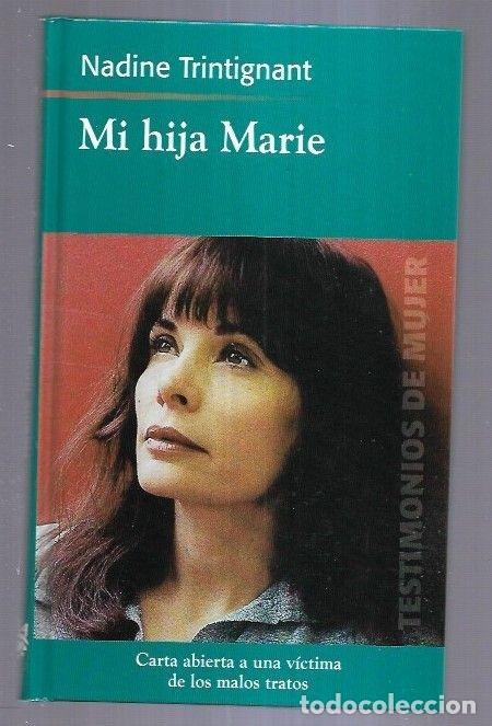 Libros: MI HIJA MARIE - TRINTIGNANT, NADINE - Foto 4