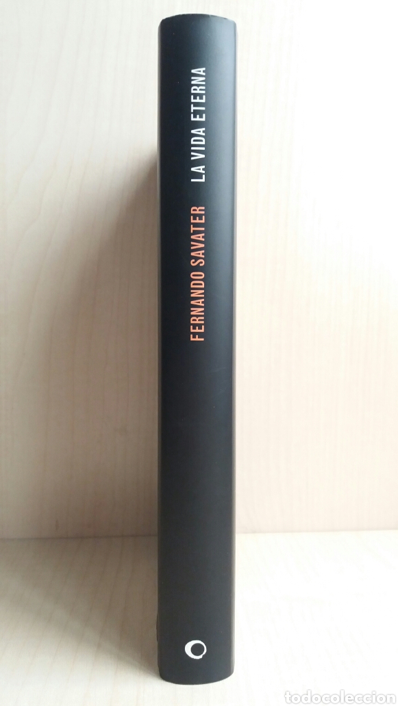 Libros: La vida eterna. Fernando Savater. C&iacute;rculo de lectores, 2007. - Foto 2