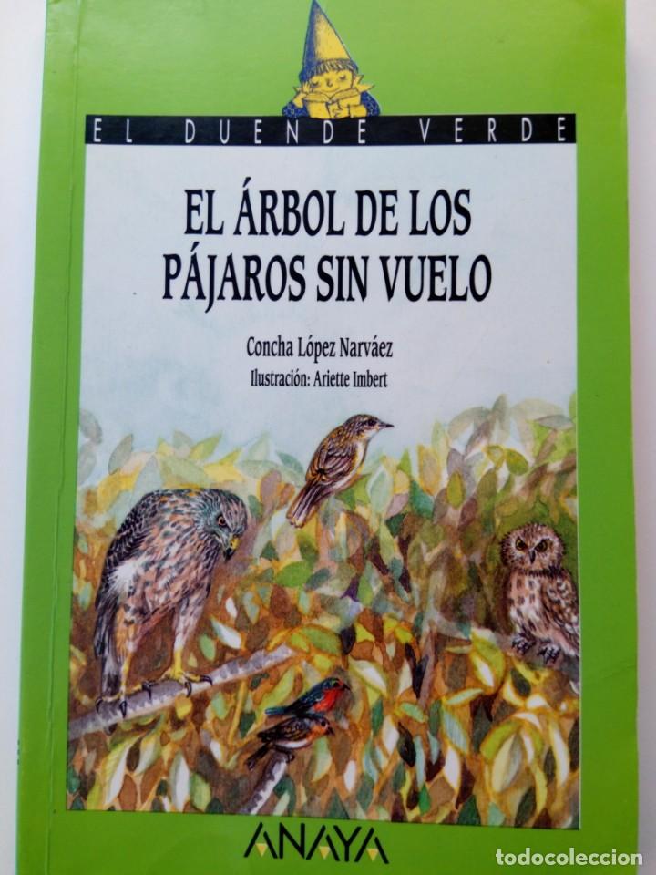 Libros: El &aacute;rbol de los p&aacute;jaros sin vuelo . Concha lopez - Foto 1