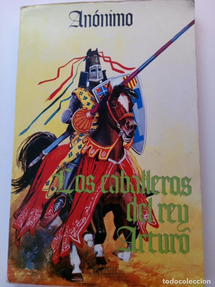Libros: Los caballeros del rey Arturo . An&oacute;nimo - Foto 1