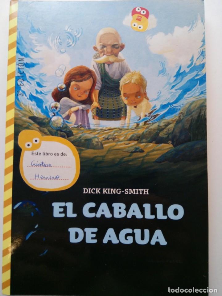 Libros: El caballo de agua . Dick king-smith - Foto 1