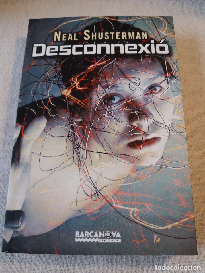 Libros: Desconnexi&oacute;. - SHUSTERMAN, Neal: - Foto 1