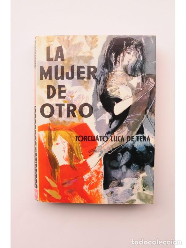 Libros: La mujer de otro - LUCA DE TENA, Torcuato - Foto 1