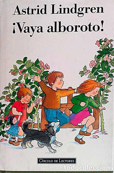 Libros: &iexcl;Vaya alboroto! - Astrid Lindgren - Foto 1