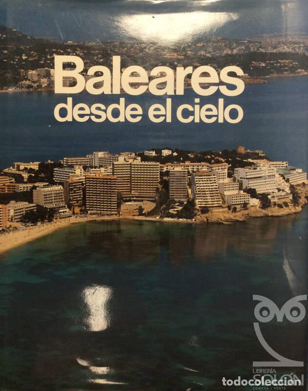 Libros: Baleares desde el cielo - J. Mascaro Pasarius - Foto 1