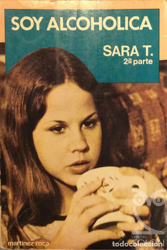 Libros: Soy alcoh&oacute;lica. Sara T 2&ordf; Parte - Robert Rose - Foto 1