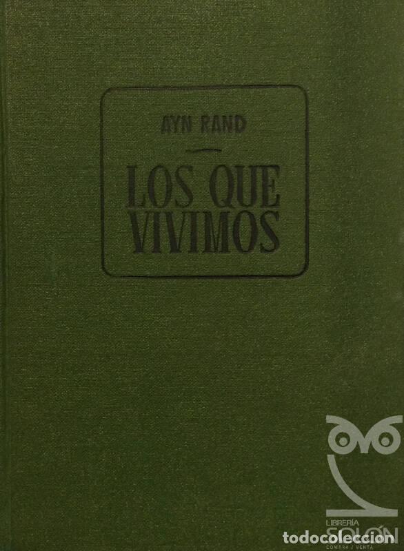 Libros: Los que vivimos - Ayn Rand - Foto 1