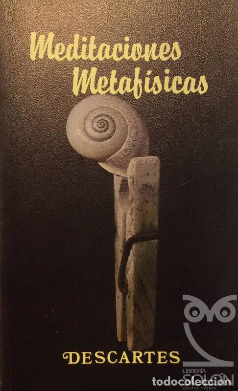 Libros: Meditaciones metaf&iacute;sicas - Ren&eacute; Descartes - Foto 1