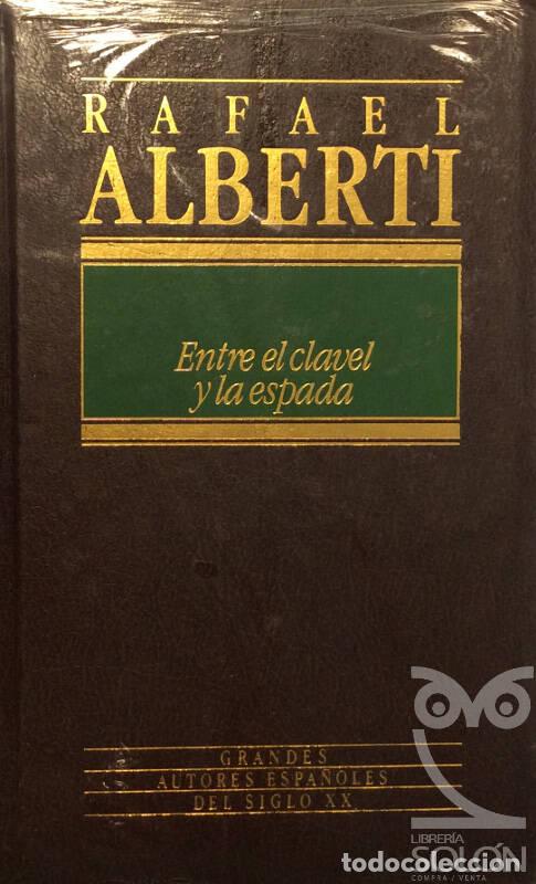 Libros: Entre el clavel y la espada - Rafael Alberti - Foto 1