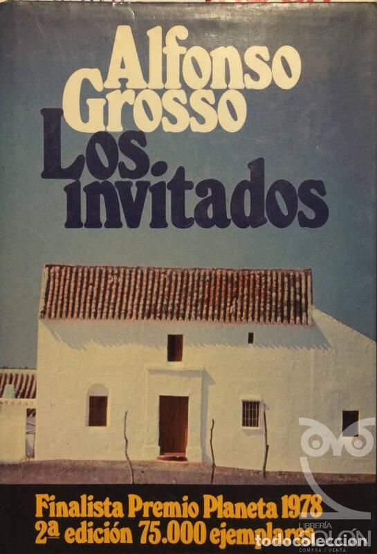 Libros: Los invitados - Alfonso Grosso - Foto 1