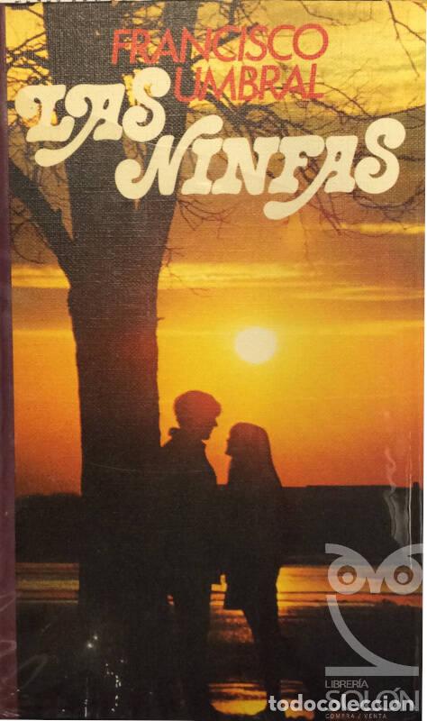 Libros: Las ninfas - Francisco Umbral - Foto 1