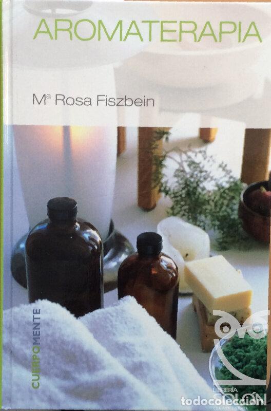 Libros: Aromaterapia - Mar&iacute;a Rosa Fiszbein - Foto 1