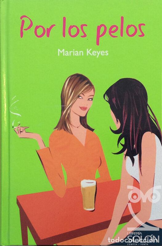 Libros: Por los pelos - Marian Keyes - Foto 1