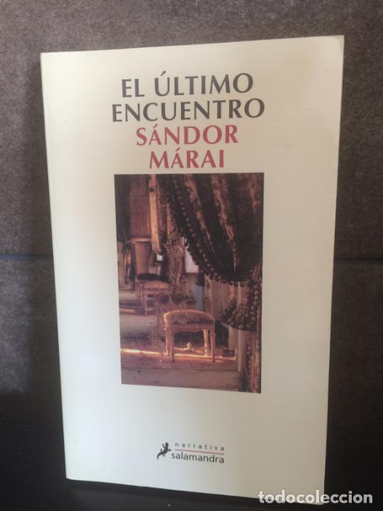 Libros: S&aacute;ndor M&aacute;rai. El &uacute;ltimo encuentro. - Foto 1