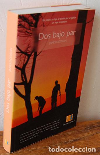 Libros: DOS BAJO PAR - JAMES DODSON - Foto 1
