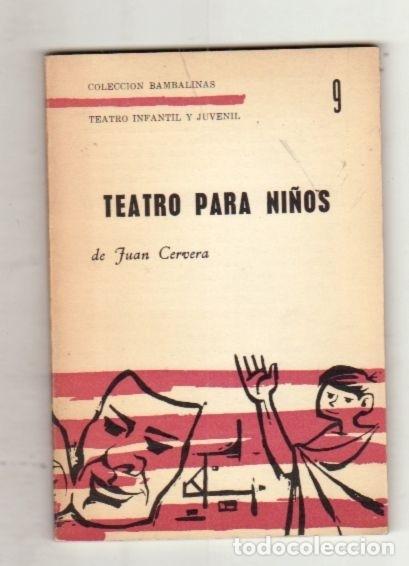 Libros: TEATRO PARA NI&Ntilde;OS - CERVERA, JUAN - Foto 9