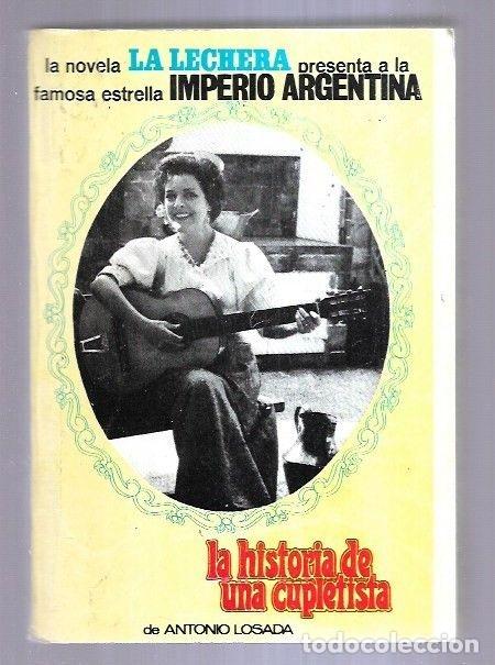 Libros: HISTORIA DE UNA CUPLETISTA - LA - LOSADA, ANTONIO - Foto 4