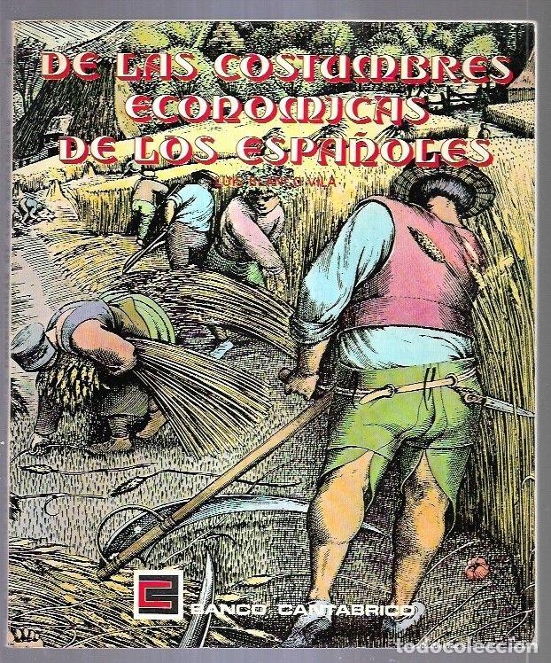Libros: DE LAS COSTUMBRES ECONOMICAS DE LOS ESPA&Ntilde;OLES - BLANCO VILA, LUIS - Foto 4