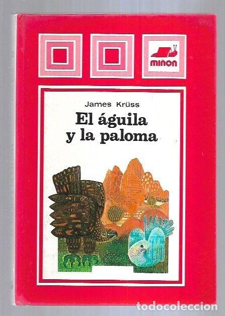 Libros: AGUILA Y LA PALOMA - EL - KRUSS, JAMES - Foto 2