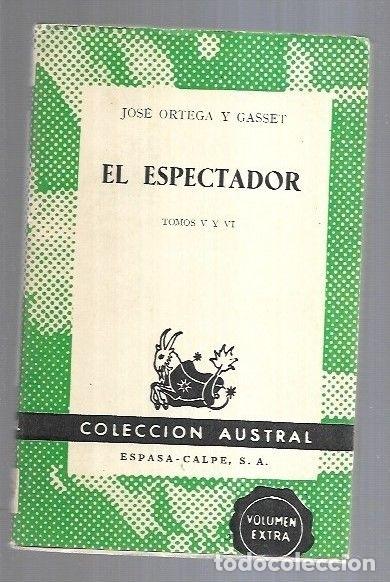 Libros: ESPECTADOR - EL. TOMOS V Y VI - ORTEGA Y GASSET, JOSE - Foto 12