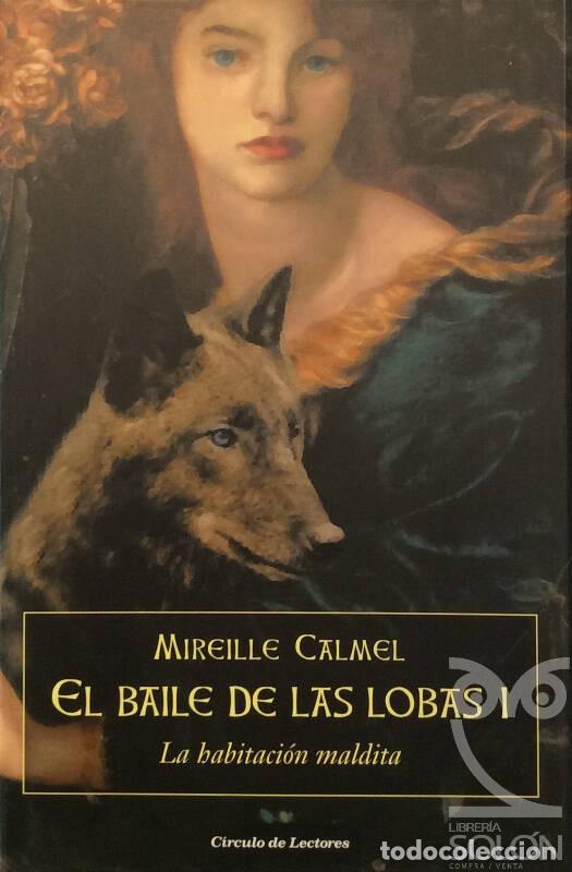 Libros: El baile de las lobas - 2 Vols - Mireille Calmel - Foto 1