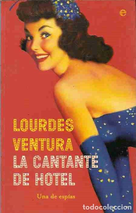 Libros: CANTANTE DEL HOTEL - LA - VENTURA, LOURDES - Foto 2