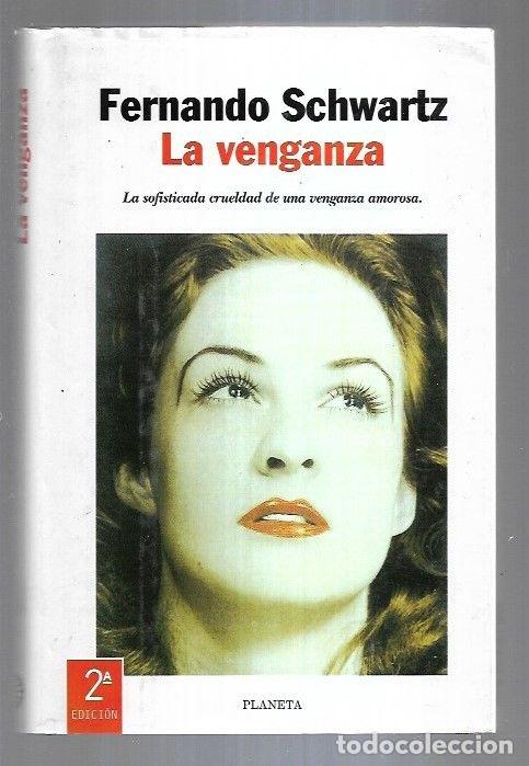 Libros: VENGANZA - LA - SCHWARTZ, FERNANDO - Foto 3