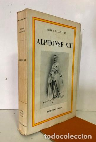 Libros: ALPHONSE XIII - VALLOTTON, Henry - Foto 1