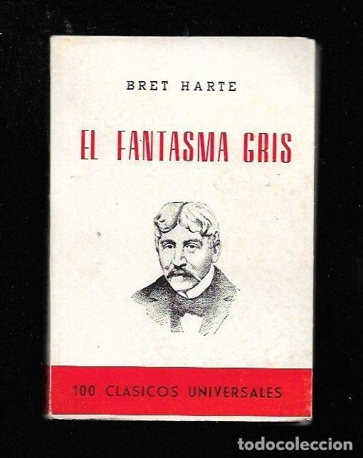 Libros: FANTASMA GRIS - EL - HARTE, FRANCIS BRET - Foto 1