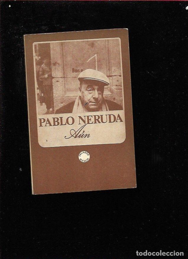Libros: AUN - NERUDA, PABLO - Foto 1