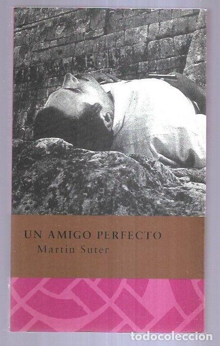 Libros: AMIGO PERFECTO - UN - SUTER, MARTIN - Foto 1