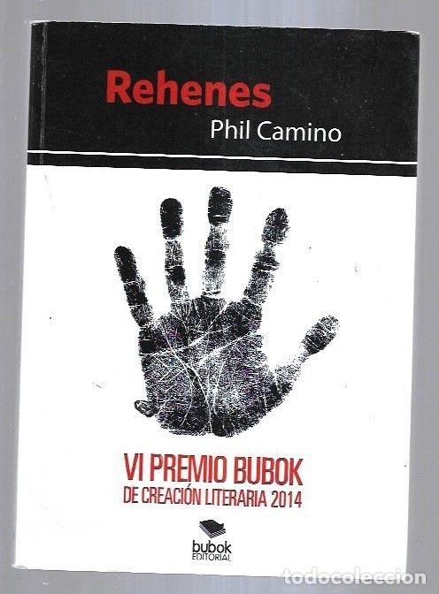 Libros: REHENES - CAMINO, PHIL - Foto 4