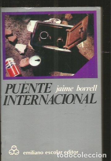 Libros: PUENTE INTERNACIONAL - BORRELL, JAIME - Foto 1