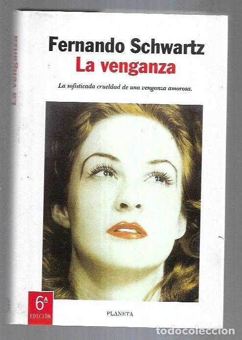 Libros: VENGANZA - LA - SCHWARTZ, FERNANDO - Foto 2