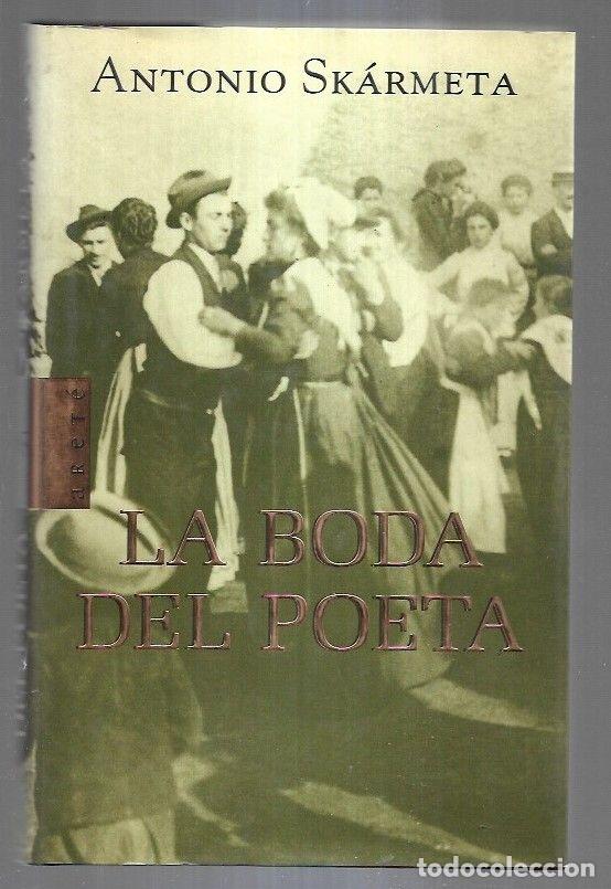 Libros: BODA DEL POETA - LA - SKARMETA, ANTONIO - Foto 1