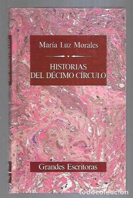 Libros: HISTORIAS DEL DECIMO CIRCULO - MORALES, MARIA LUZ - Foto 2