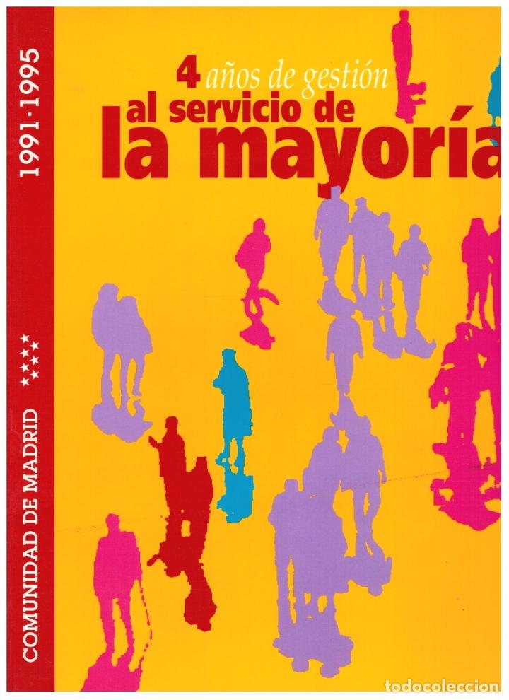 Libros: 4 A&Ntilde;OS DE GESTI&Oacute;N AL SERVICIO DE LA MAYOR&Iacute;A - VV..AA. - Foto 1