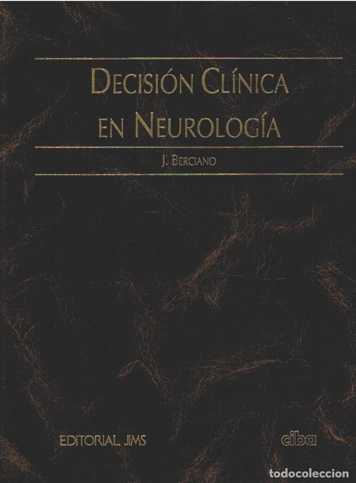 Libros: DECISI&Oacute;N CL&Iacute;NICA EN NEUROLOG&Iacute;A - J. Berciano - Foto 1
