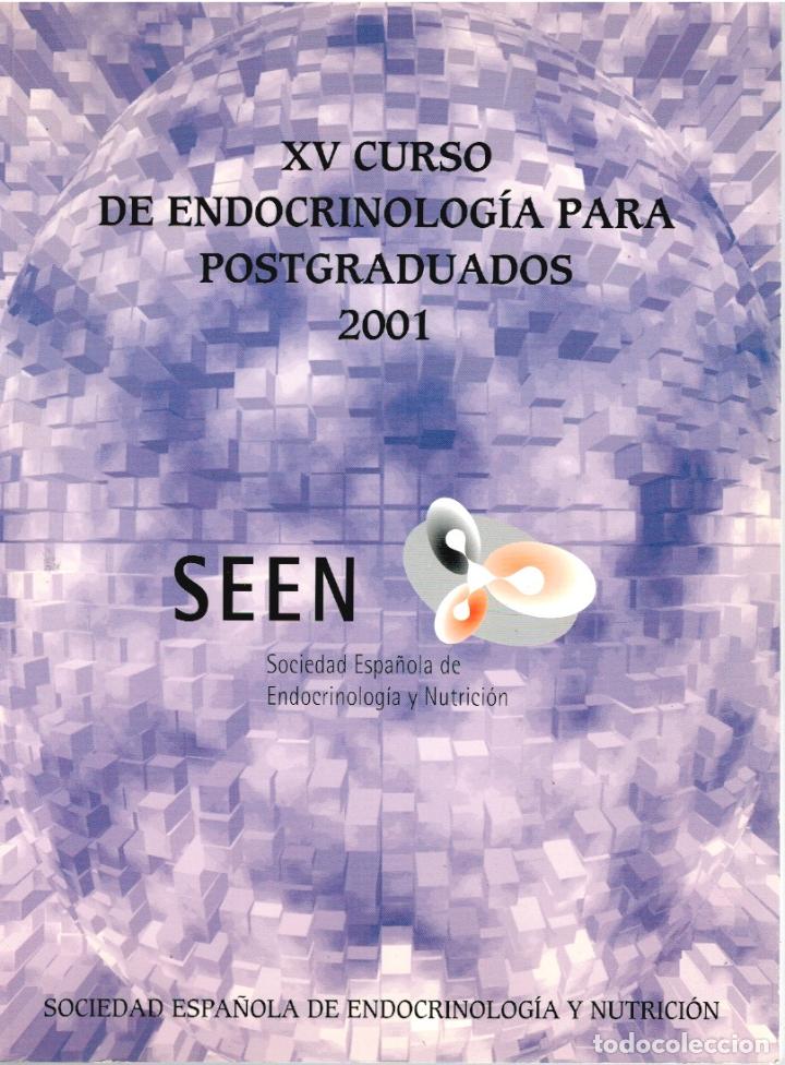 Libros: XV CURSO DE ENDOCRINOLOG&Iacute;A PARA POSTGRADUADOS 2001 - VV. AA. - Foto 1