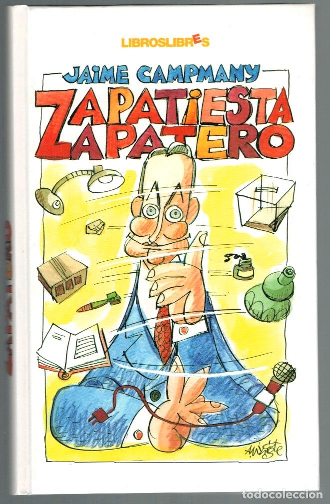 Libros: ZAPATIESTA ZAPATERO - Jaime Campmany - Foto 2