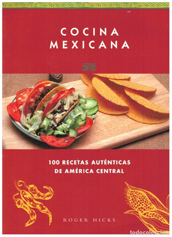 Libros: COCINA MEXICANA - Roger Hicks - Foto 1
