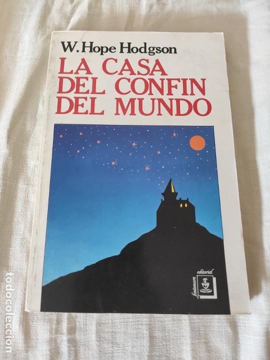 B&uuml;cher: LA CASA DEL CONFIN DEL MUNDO - HOPE HODGSON, WILLIAM