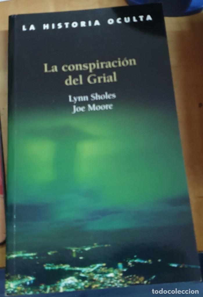 Libros: &rdquo;La conspiraci&oacute;n del Grial&rdquo; - &rdquo;SHOLES, LYNN/MOORE, JOE&rdquo; - Foto 1