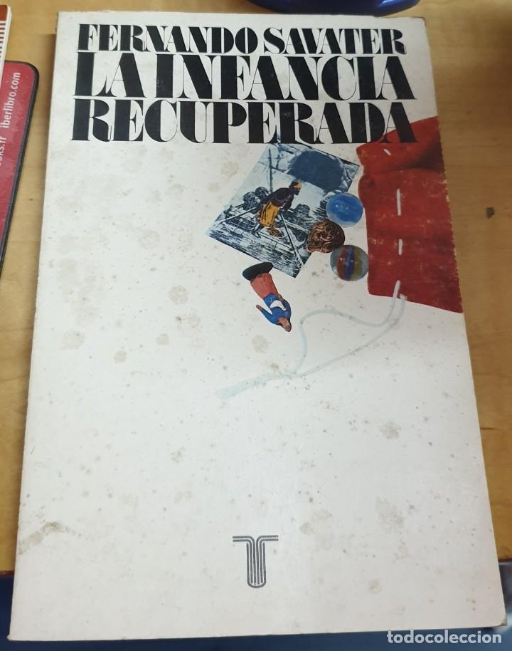 Libros: &rdquo;La infancia recuperada&rdquo; - &rdquo;SAVATER, FERNANDO&rdquo; - Foto 1