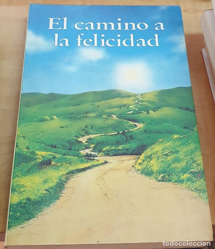 Libros: &rdquo;El camino a la felicidad&rdquo; - Foto 1