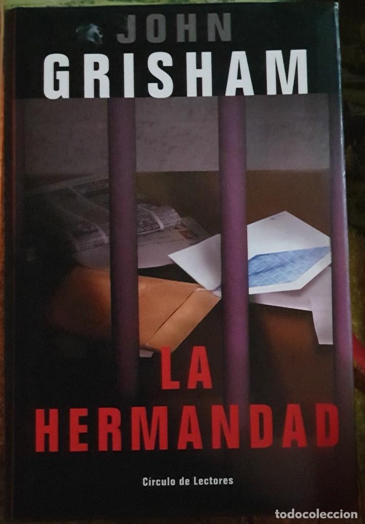 Libros: &rdquo;La hermandad&rdquo; - &rdquo;GRISHAM, JOHN&rdquo; - Foto 1