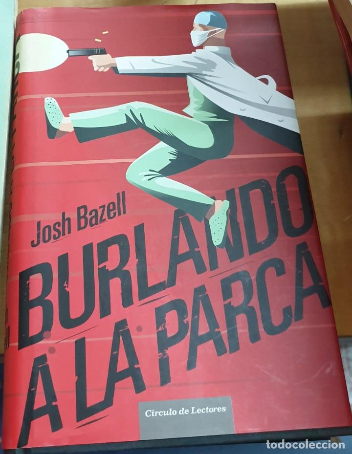 Libros: &rdquo;Burlando a la Parca&rdquo; - &rdquo;BAZELL, JOSH&rdquo; - Foto 1