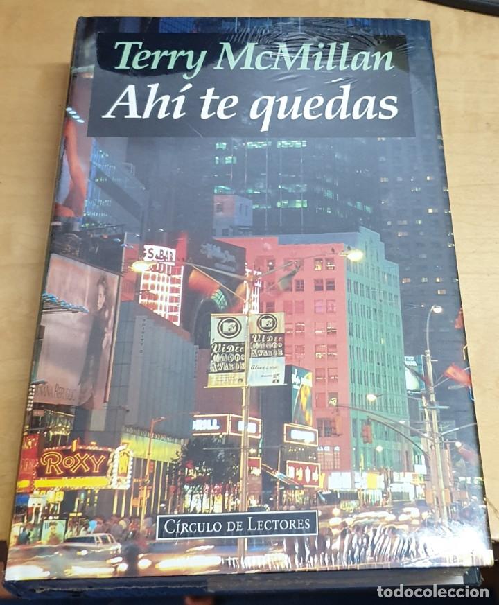 Libros: &rdquo;Ah&iacute; te quedas&rdquo; - &rdquo;MCMILLAN, TERRY&rdquo; - Foto 1