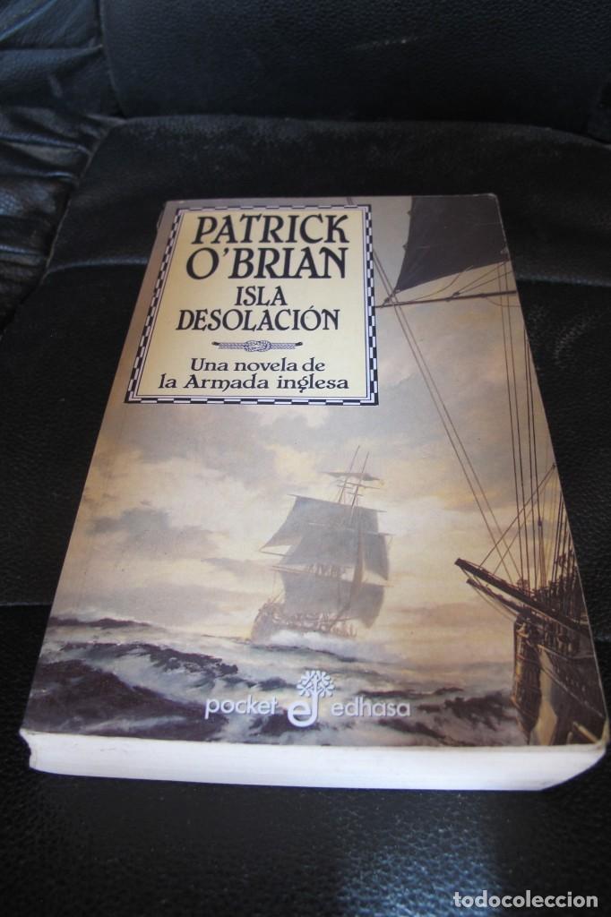 Libros: ISLA DESOLACION. UNA NOVELA DE LA ARMADA INGLESA. PATRICK OBRIAN - Foto 1